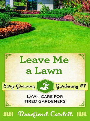 cover image of Leave Me a Lawn